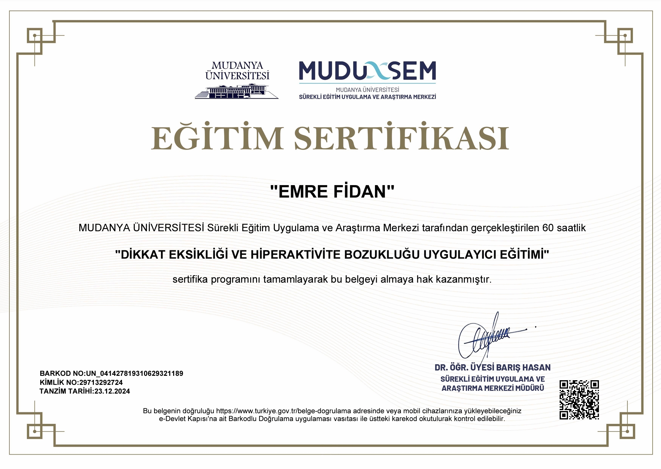 DİKKAT EKSİKLİĞİ HİPER AKTİVİTE BOZUKLUĞU UYGULAYICI EĞİTİMİ sertifikası