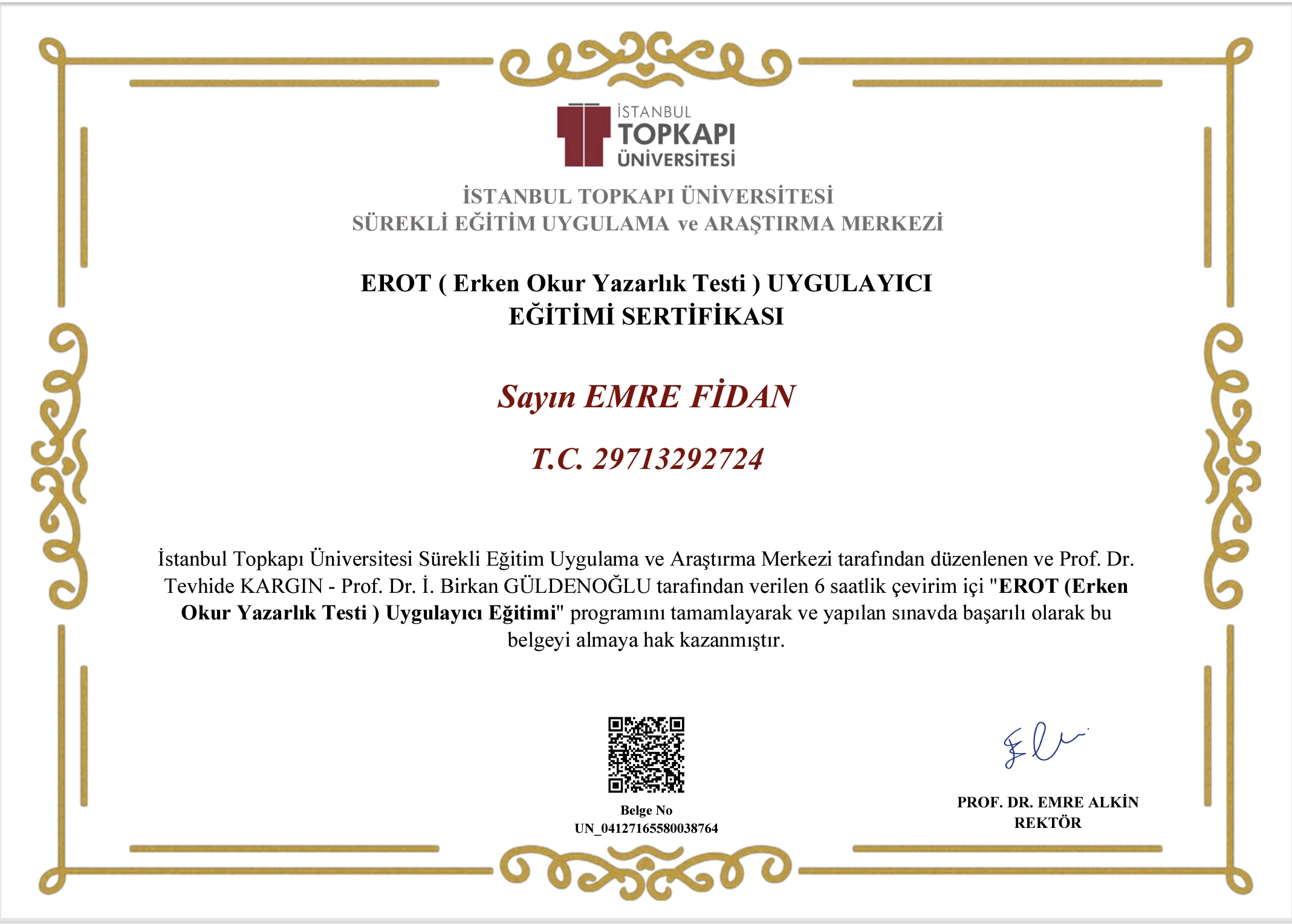 ERKEN OKURYAZARLIK TESTİ (EROT) UYGULAYICI EĞİTİMİ sertifikası